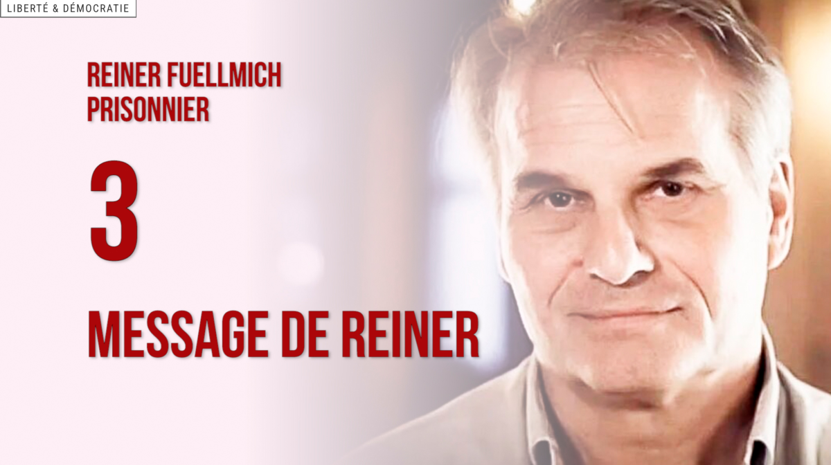 Reiner Fuellmich, prisonnier politique ? Depuis sa prison, Reiner s’adresse au publc francophone